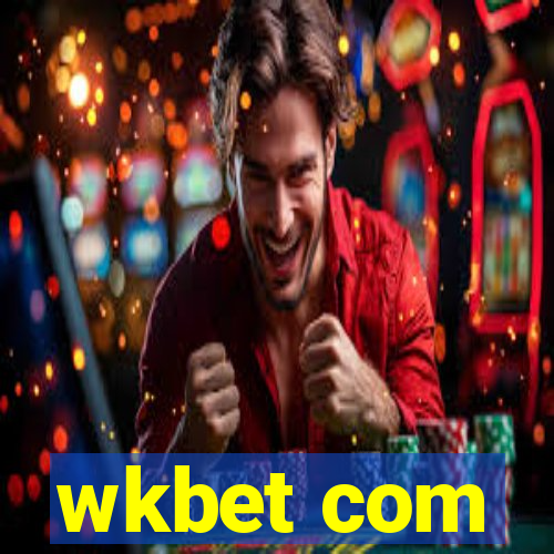 wkbet com